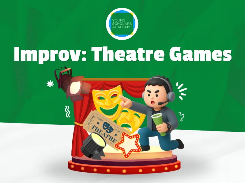 Improv: Theatre Games